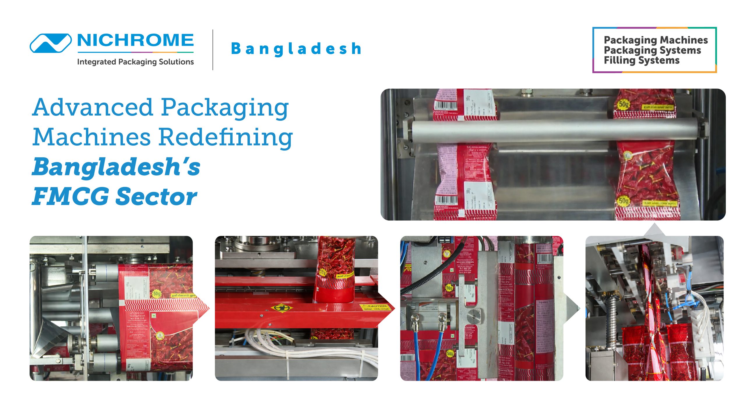 Nichrome Bangladesh advanced packaging machine sealing FMCG spice sachets on automated form fill seal system.