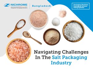 Nichrome's high-speed salt packaging machine for precision and durability.