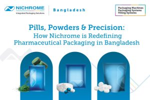 Nichrome pharmaceutical packaging machine filling blister packs in Bangladesh.