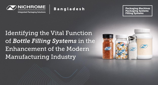 Bottle filling systems for pharmaceutical and FMCG manufacturing, showcasing precision packaging solutions by Nichrome in Bangladesh.
