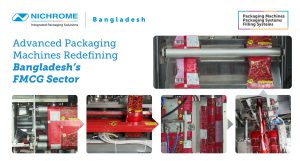 Nichrome Bangladesh advanced packaging machine sealing FMCG spice sachets on automated form fill seal system.
